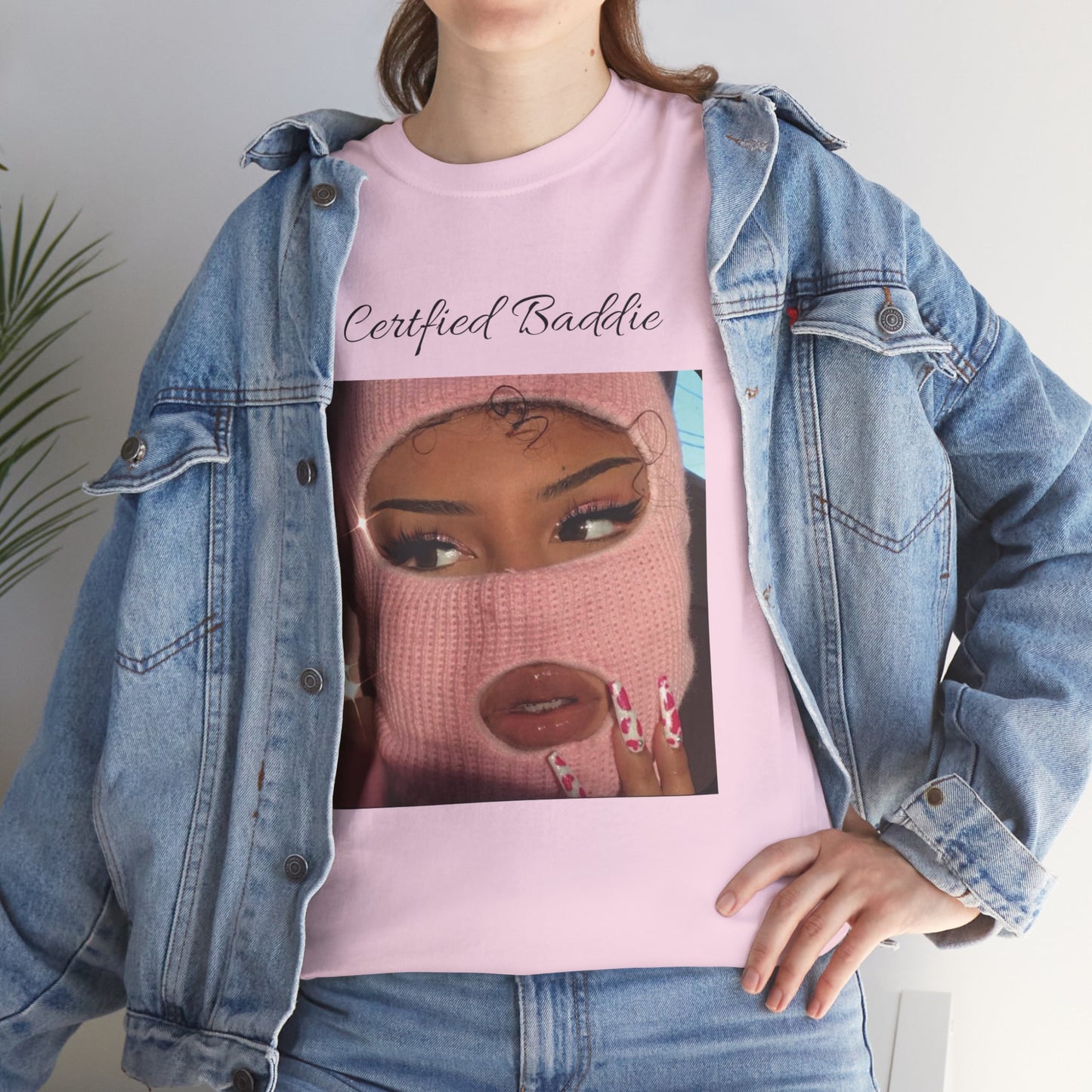 Certified Baddie™ - Womens  T-Shirt 100% Cotton